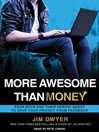 Cover image for More Awesome Than Money